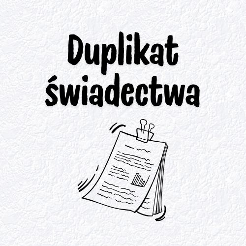 duplikat świadectwa