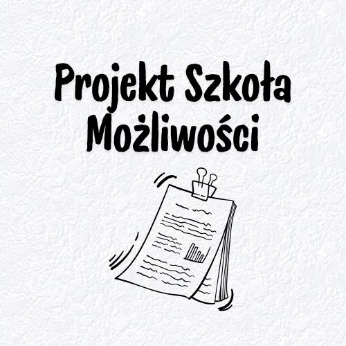 projekt szkoła mozliwości